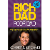 Роберт Кийосаки: Rich Dad Poor Dad. Robert T. Kiyosaki / Богатый папа, бедный папа (Английский)  (М)