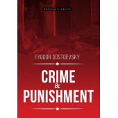 Фёдор Достоевский: Преступление и наказание / Fyodor Dostoevsky / Crime and Punishment