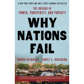 Робинсон Джеймс: Why Nations Fail / Почему одни страны богатые, а другие бедные / James Robinson