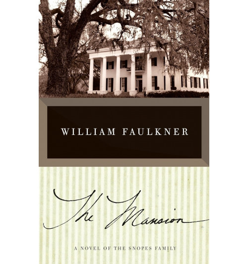 William Faulkner: The Mansion