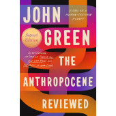 John Green: The Anthropocene Reviewed