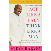 Steve Harvey: Act Like a Lady, Think Like a Man