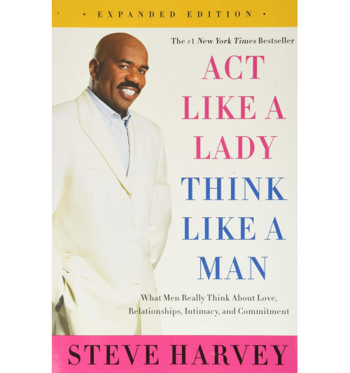 Steve Harvey: Act Like a Lady, Think Like a Man