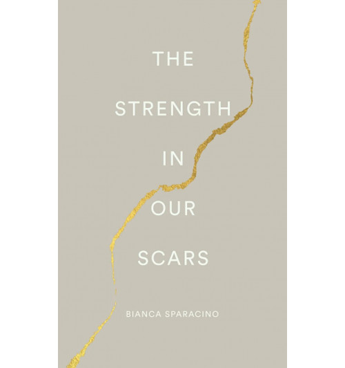 Bianca Sparacino: The Strength In Our Scars