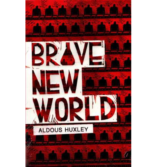 Aldous Huxley: Brave New World