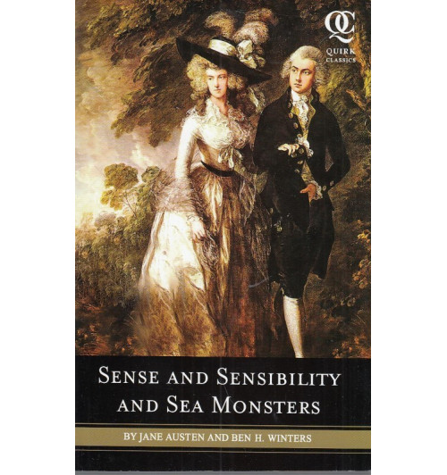 Jane Austen, Ben H. Winters: Sense and Sensibility and Sea Monsters