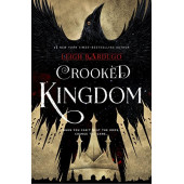 Leigh Bardugo: Crooked Kingdom