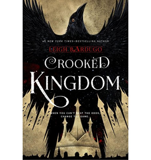 Leigh Bardugo: Crooked Kingdom