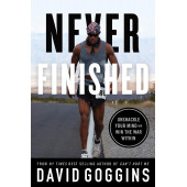 David Goggins: Never Finished