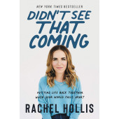 Rachel Hollis: Didn't See That Coming