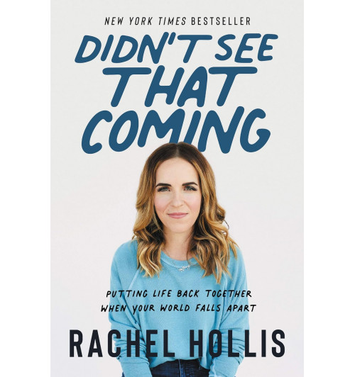 Rachel Hollis: Didn't See That Coming