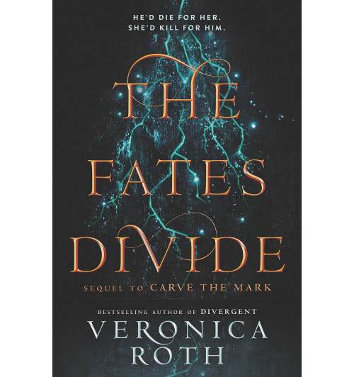 Veronica Roth: The Fates Divide