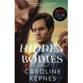 Caroline Kepnes: Hidden Bodies. A You