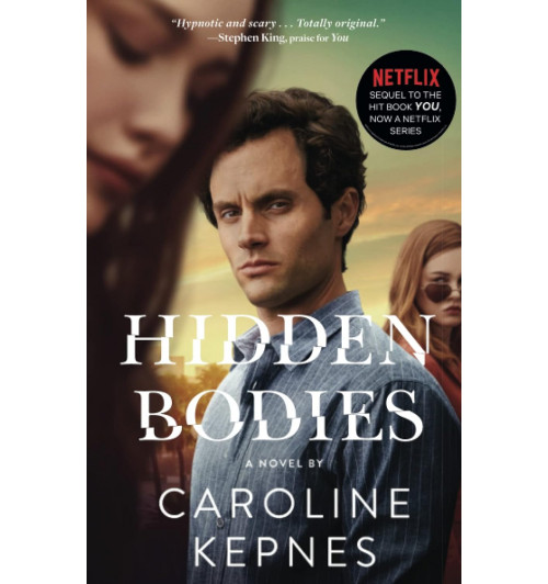 Caroline Kepnes: Hidden Bodies. A You