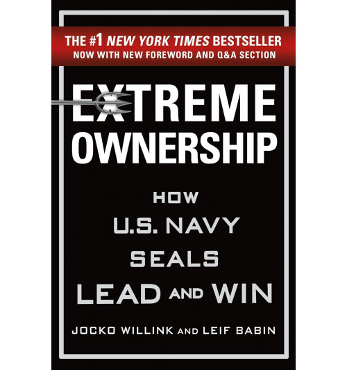 Jocko Willink, Leif Babin: Extreme Ownership