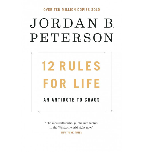 Jordan Peterson: 12 Rules for Life