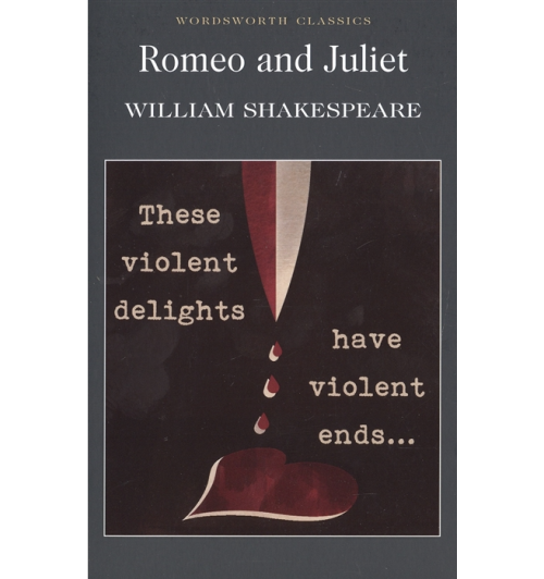 William Shakespeare: Romeo and Juliet